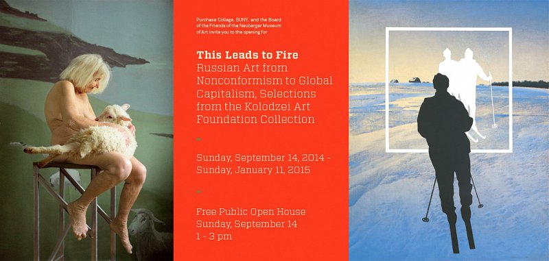 Exhibition: This Leads to Fire: Russian Art From Nonconformism to Global Capitalism, Selections from the Kolodzei Art Foundation Collection (Neuberger Museum of Art, Purchase, NY, September 14, 2014 – January 11, 2015)